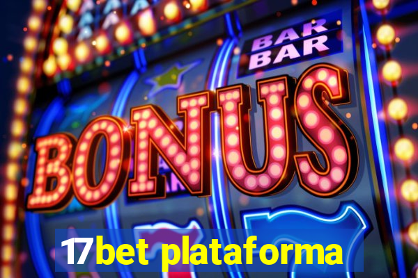 17bet plataforma